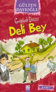 Deli Bey-Gelincik Dizisi