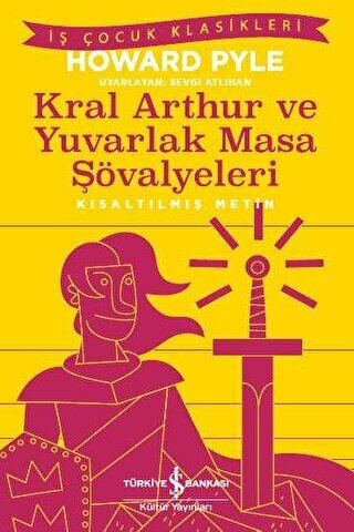 Kıs.İş Ç.Klas.-K.Arthur Ve Yuv.Masa Şövalyeleri