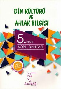 Karekök Yayınları 5. Sınıf Din Kültürü Ve Ahlak Bilgisi Soru Bankası