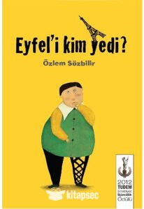 EYFEL'İ KİM YEDİ