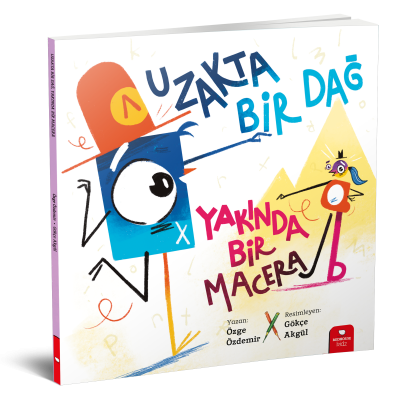 UZAKTA BİR DAĞ YAKINDA BİR MACERA