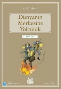 Dünyanın Merkezine Yolculuk (Mavi Seri)