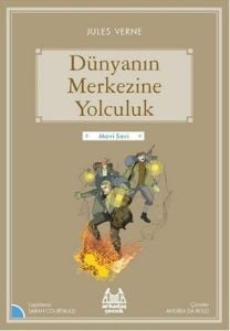 Dünyanın Merkezine Yolculuk (Mavi Seri)