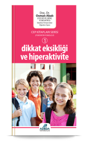 Hiperaktivite Ve Dikkat Eksikliği