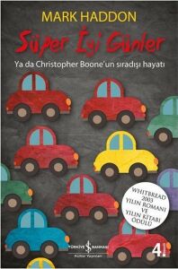 Süper İyi Günler - Mark Haddon - İş Bankası Kültür Yayınları