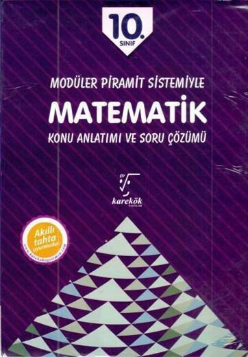 Karekök Yayınları 10. Sınıf Modüler Piramit Sistemiyle Matematik Konu Anlatımı Ve Soru Çözümü