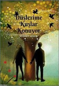 Düşlerime Kuşlar Konuyor M. Güler