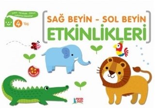 Sağ Beyin Sol Beyin Etkinlikleri 4 Yaş-Elif Konar