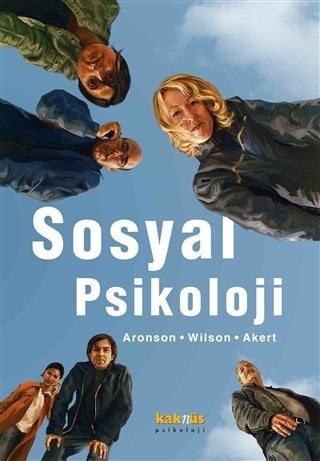 Sosyal Psikoloji-Elliot Aronson, Timothy D. Wilson, Robin M. Akert