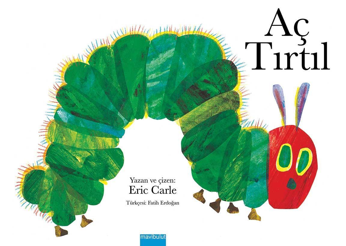 Mavibulut Yayınları Aç Tırtıl-Eric Carle