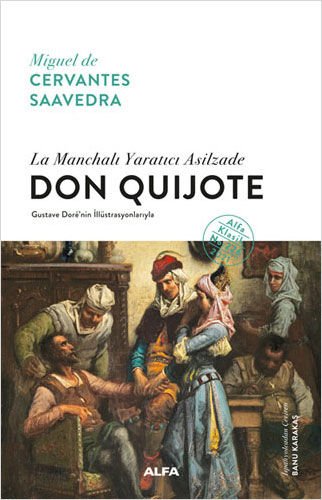 Don Quijote La Manchalı Yaratıcı Asilzade