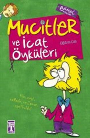 Mucitler ve İcat Öyküleri - Çiğdem Can