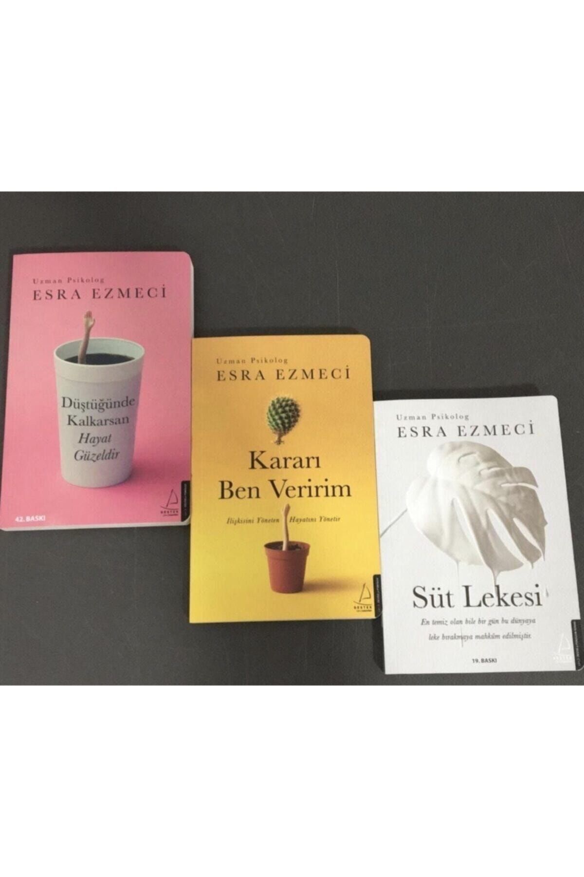 Kararı Ben Veririm, Düştüğünde Kalkarsan Hayat Güzeldir, Süt Lekesi Esra Ezmeci 3 Kitap Set