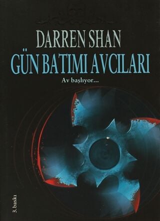 Darren Shan Efsanesi 7 Gün Batımı Avcıları-Darren Shan