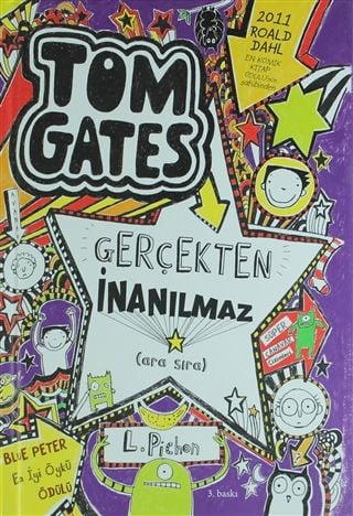 Tom Gates 5 Gerçekten İnanılmaz Ara Sıra-Liz Pichon