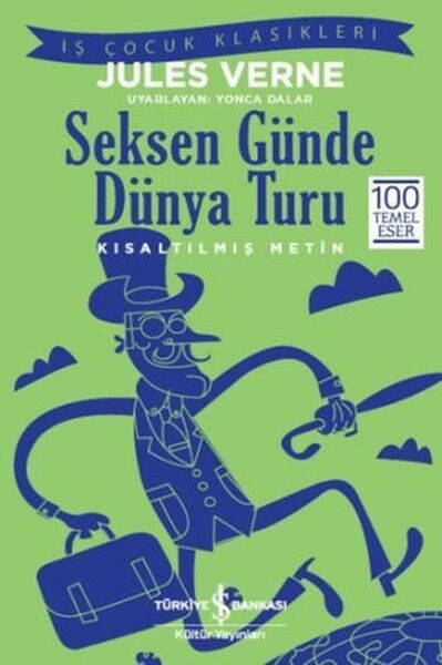 Seksen Günde Dünya Turu  - Jules Verne