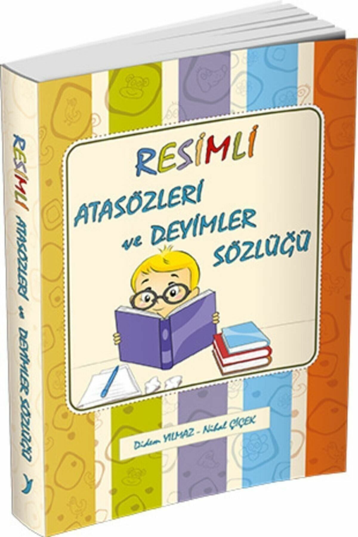 Resimli Atasözleri ve Deyimler Sözlüğü (Örneklerle)