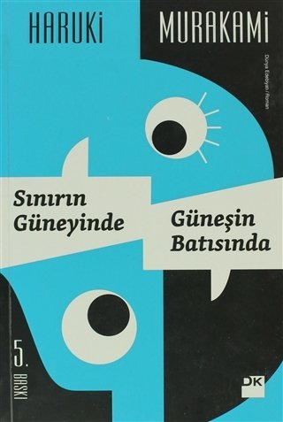 Sınırın Güneyinde, Güneşin Batısında-Haruki Murakami