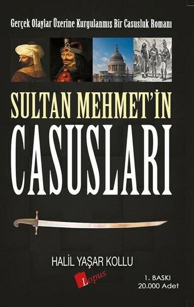 Sultan Mehmet'in Casusları - Halil Yaşar Kollu