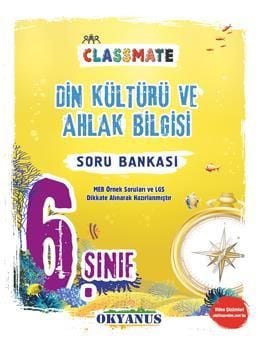 Okyanus Yayıncılık 6. Sınıf Classmate Din Kültür Ve Ahlak Bilgisi Soru Bankası