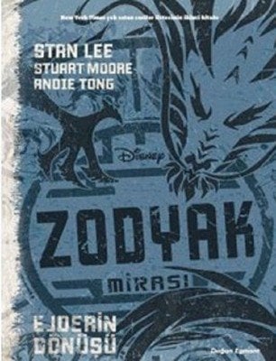 Zodyak Mirası Ejderin Dönüşü-Stuart Moore, Andie Tong, Stan Lee