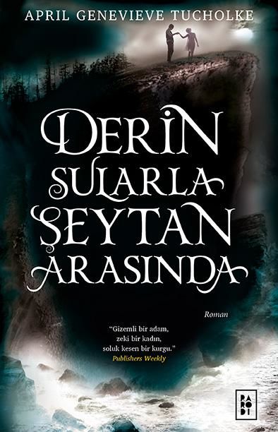 Parodi Yayınları Derin Sularla Şeytan Arasında (Ciltli) (Işıltı Serisi 1) - April Genevieve Tucholke