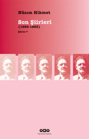 Son Şiirleri 1959-1963 Şiirler 7 -Nazım Hikmet