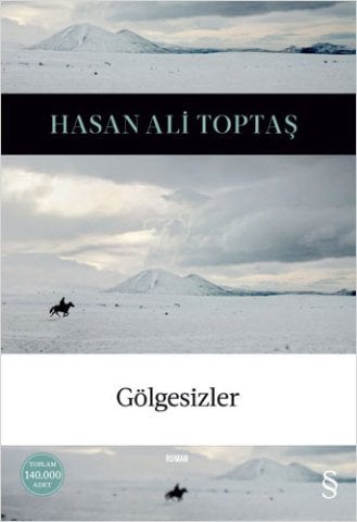 Gölgesizler-Hasan Ali Toptaş