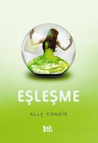 Eşleşme - Ally Condie