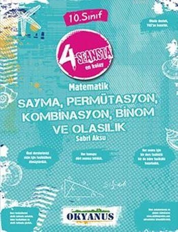 10. Sınıf 4 Seansta En Kolay Matematik Sayma, Permütasyon, Kombinasyon, Binom ve Olasılık