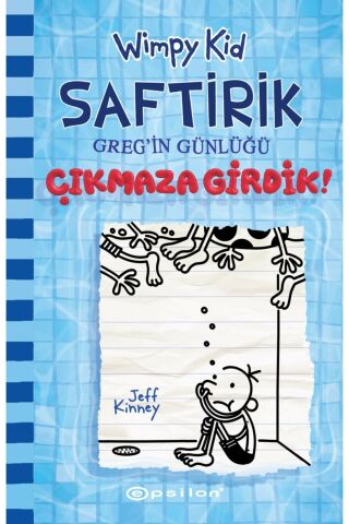 Saftirik Greg'in Günlüğü 15 Çıkmaza Girdik! (CİLTLİ) Jeff Kinney