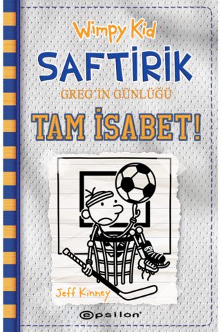 Saftirik Greg’in Günlüğü 16 Tam Isabet! Jeff Kinney