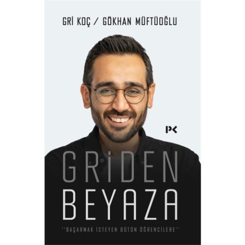 Griden Beyaza - Gökhan Müftüoğlu