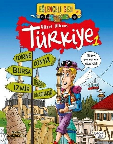 Eğlenceli Bilgi Eğlenceli Gezi-Güzel Ülkem Türkiye 1-Metin Özdamarlar