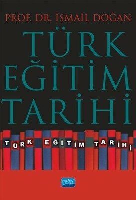 Türk Eğitim Tarihi - İsmail Doğan