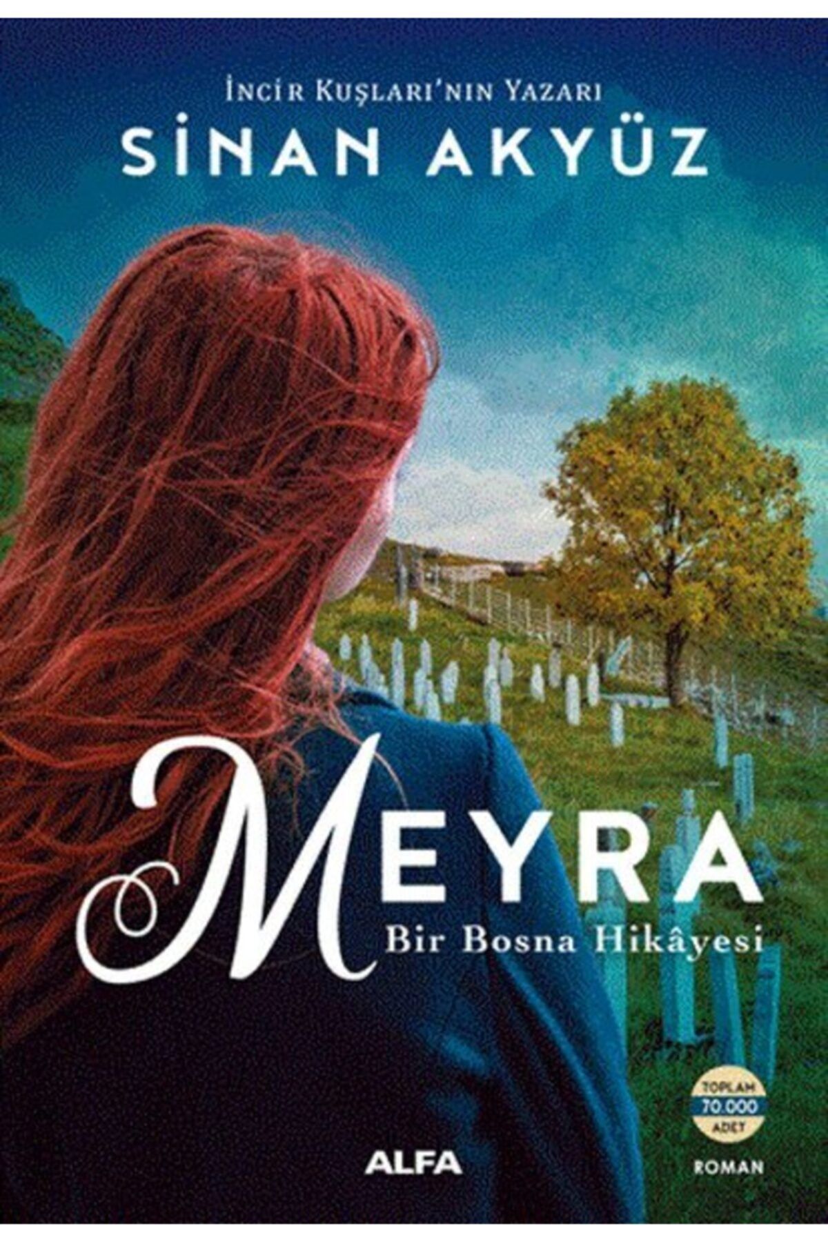 Meyra Bir Bosna Hikayesi Sinan Akyüz