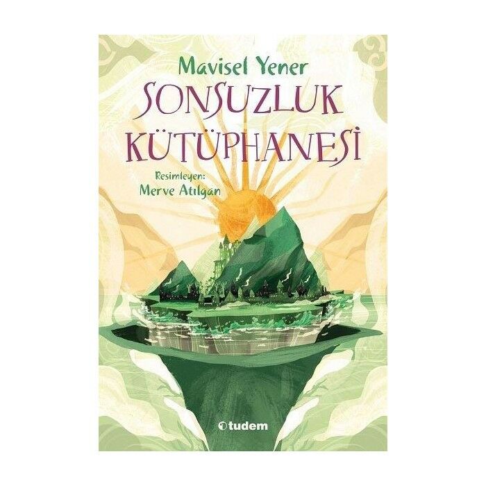 Tudem Yayınları Sonsuzluk Kütüphanesi - Mavisel Yener