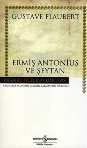 İş Bankası Ermiş Antonius ve Şeytan - Gustave Flaubert