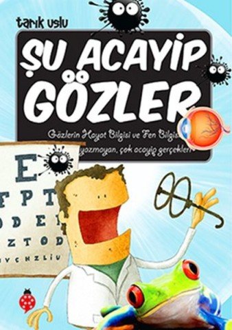 Uğurböceği Yayınları Şu Acayip Gözler-Tarık Uslu