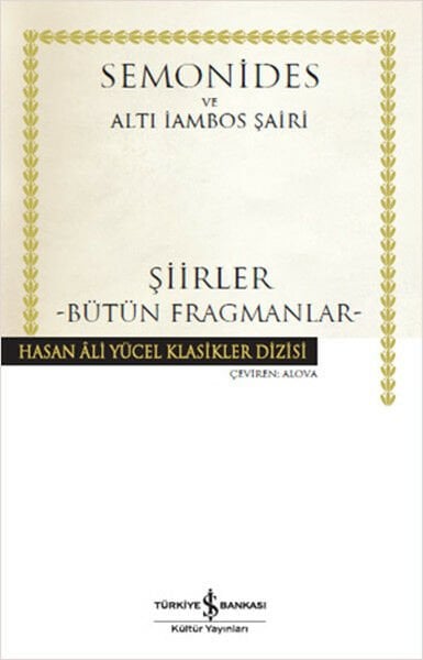 İş Bankası  Şiirler - Bütün Fragmanlar-Semonides ve Altı İambos Şairi