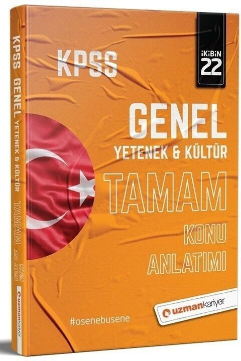 Uzman Kariyer 2022 KPSS Genel Yetenek Genel Kültür Konu Anlatımı Tek Kitap