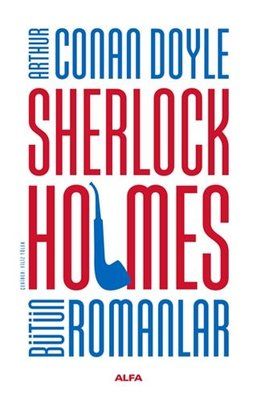 Alfa Yayıncılık Sherlock Holmes - Bütün Romanlar-Arthur Conan Doyle