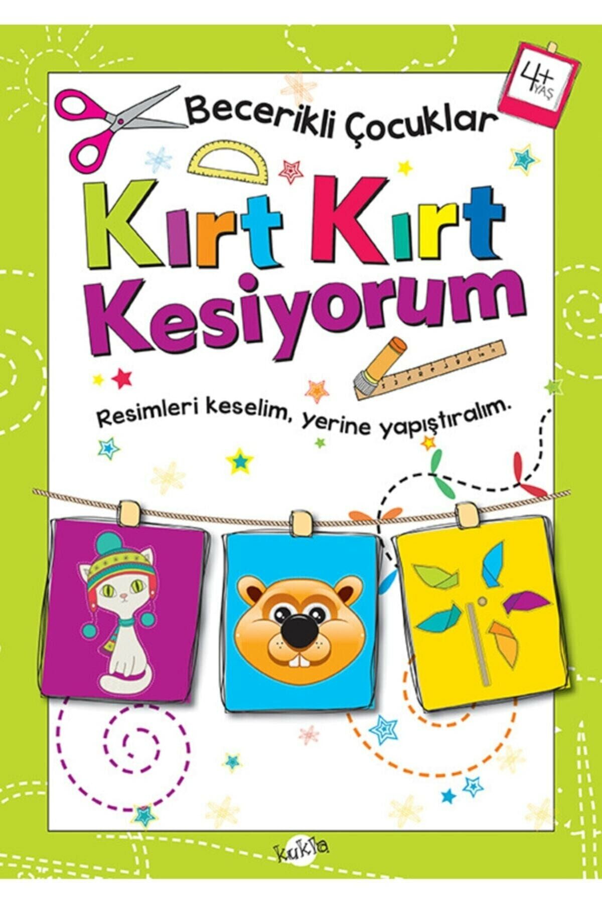 Kırt Kırt Kesiyorum (4 Yaş)