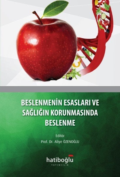 Beslenmenin Esasları ve Sağlığın Korunmasında Beslenme