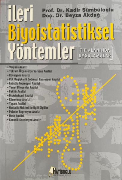 İleri Biyoistatistiksel Yöntemler: Tıp Alanında Uygulamalar