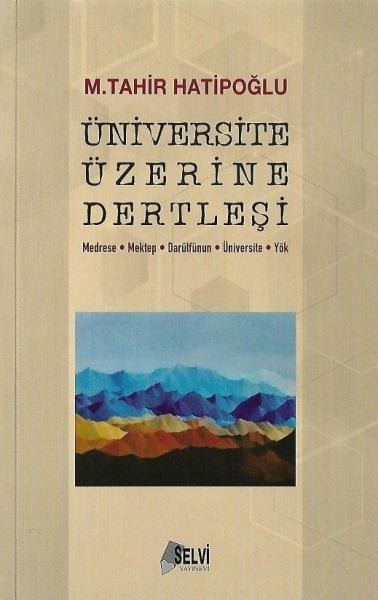 Üniversite Üzerine Dertleşi ( Kısa Üniversite Tarihi )