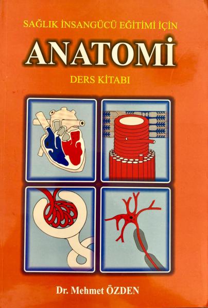 Anatomi Ders Kitabı -  Mehmet Özden