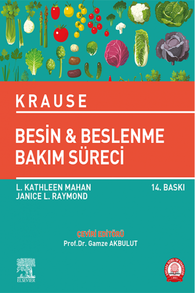 Krause Besin ve Beslenme Bakım Süreci -  L. Kathleen Mahan, Janice L Raymond