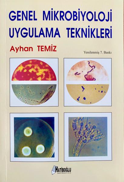 Genel Mikrobiyoloji Uygulama Teknikleri - Ayhan Temiz