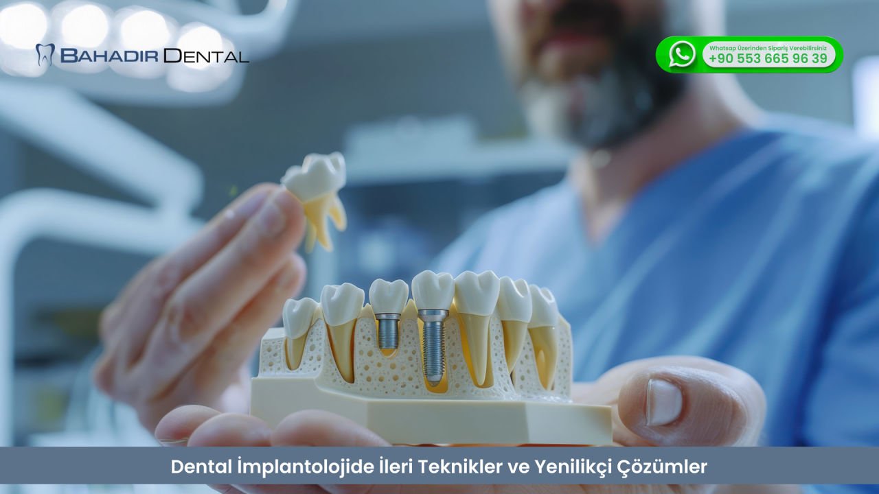 Dental İmplantolojide İleri Teknikler ve Yenilikçi Çözümler